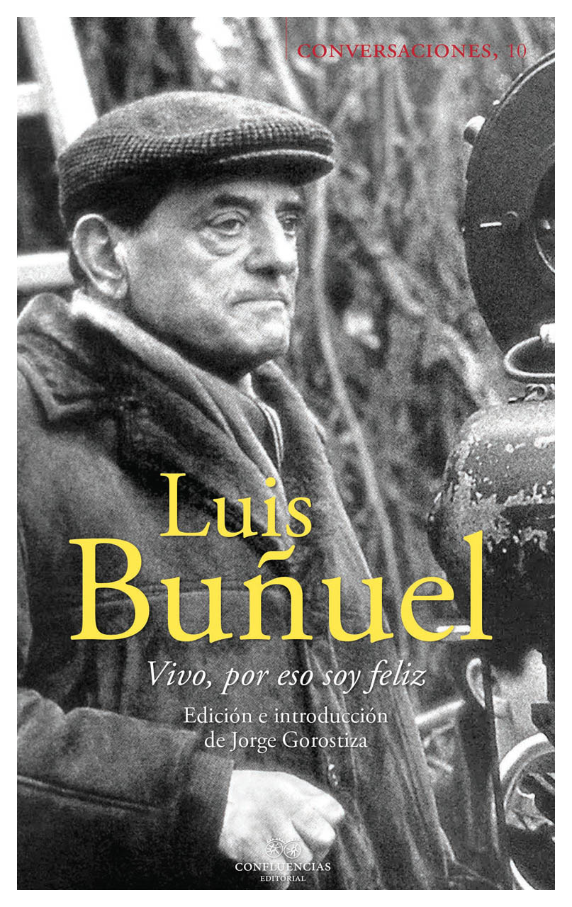 Luis Bu uel Editorial Confluencias