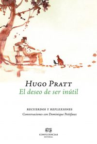 El deseo de ser inútil © Confluencias Editorial