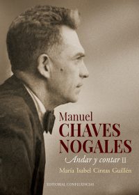 Manuel Chaves Nogales II © Confluencias Editorial 2021