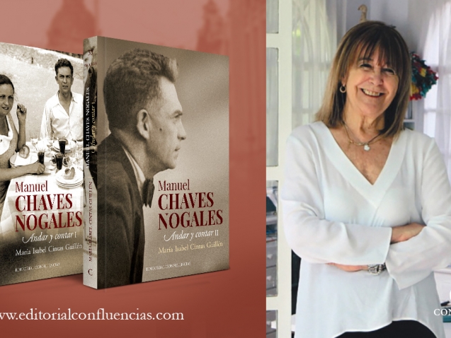 Manuel Chaves Nogales I y IIBiografía © Confluencias Editorial 2021