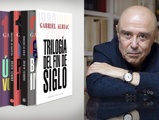 Trilogía del fin de siglo - Gabriel Albiac © Confluencias Editorial 2021