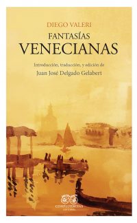 Fantasías Venecianas © Editorial Confluencias 2022
