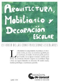 Arquitectura , mobiliario y decoración escolar