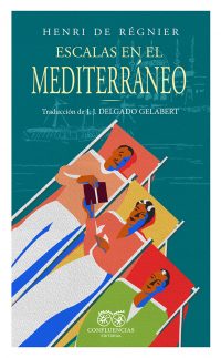 Escalas en el Mediterráneo © Editorial Confluencias 2023