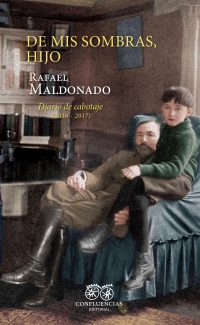 De mis sombras, hijo © Rafael García Maldonado - Editorial Confluencias