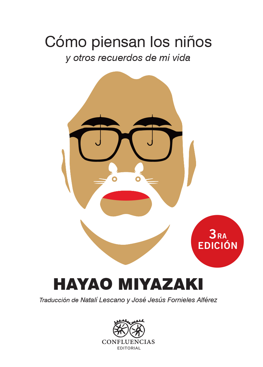 Hayao Miyazaki - 3ra Edicion © Confluencias Editorial 2024