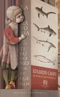 La mayoría de los tiburones son pequeños - Eduardo Calvo © Editorial Confluencias 2024