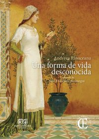 Una forma de vida desconocida - Andreea Răsuceanu © Editorial Confluencias 2024